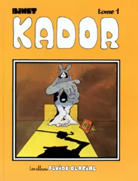 Couverture du produit · Kador, tome 1