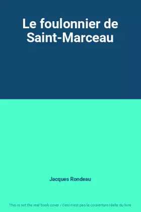 Couverture du produit · Le foulonnier de Saint-Marceau