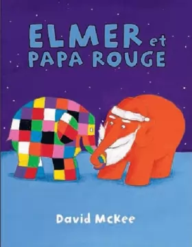 Couverture du produit · Elmer et papa rouge