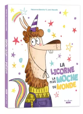 Couverture du produit · La licorne la plus moche du monde