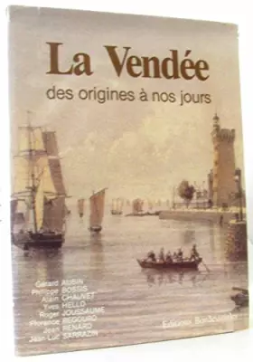 Couverture du produit · La Vendée des origines à nos jours