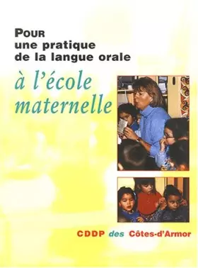Couverture du produit · Pour une pratique de la langue orale à l'école maternelle