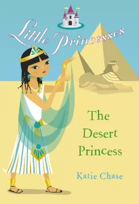 Couverture du produit · Little Princesses: The Desert Princess