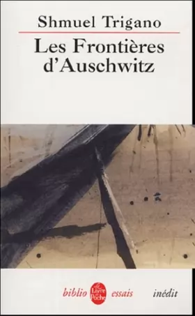 Couverture du produit · Les Frontières d'Auschwitz: Inédit