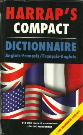 Couverture du produit · Harrap's Compact Dictionnaire. Anglais-français, français-anglais. Nouvelle édition, avec une grammaire anglaise