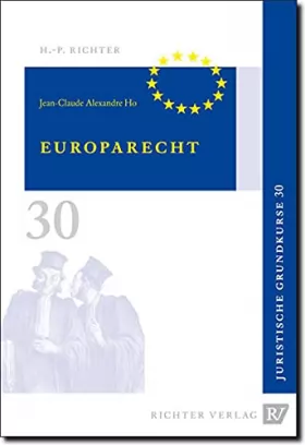 Couverture du produit · Juristische Grundkurse: Europarecht: Bd 30 (Livre en allemand)