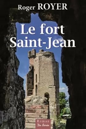 Couverture du produit · Le Fort Saint-Jean