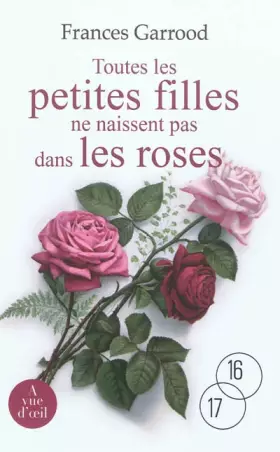 Couverture du produit · Toutes les petites filles ne naissent pas dans les roses