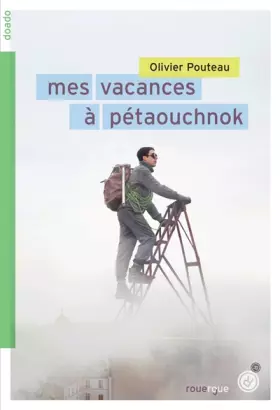 Couverture du produit · Mes vacances à Pétaouchnok