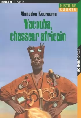 Couverture du produit · Yacouba, chasseur africain