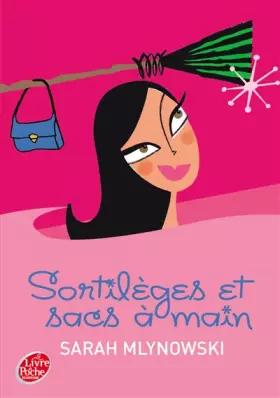 Couverture du produit · Sortilèges et sacs à main, Tome 1 :