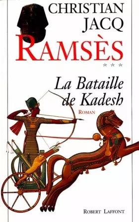 Couverture du produit · Ramsès, tome 3 : La Bataille de Kadesh