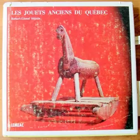 Couverture du produit · Les jouets anciens du Quebec (French Edition)