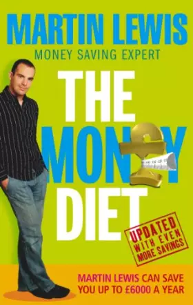 Couverture du produit · The Money Diet - revised and updated: The ultimate guide to shedding pounds off your bills and saving money on everything!