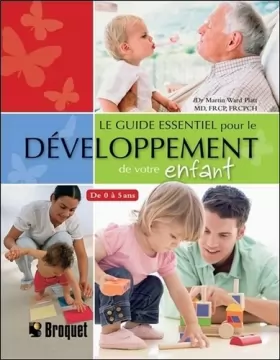 Couverture du produit · Le guide essentiel pour le développement de votre enfant