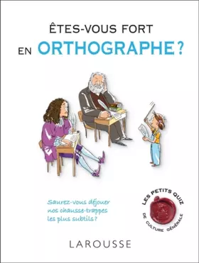 Couverture du produit · Etes-vous fort en orthographe ?