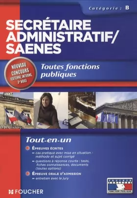 Couverture du produit · Secrétaire administratif/SAENES : Toutes fonctions publiques, Catégorie B