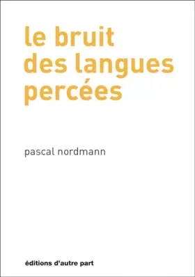 Couverture du produit · Le bruit des langues percées