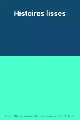 Couverture du produit · Histoires lisses