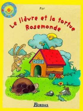 Couverture du produit · Le lièvre et la tortue Rosemonde