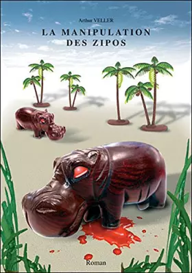 Couverture du produit · La Manipulation des Zipos