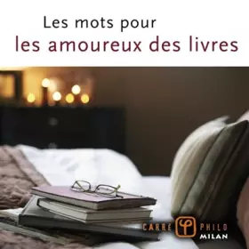 Couverture du produit · Mots pour les amoureux des livres (les)