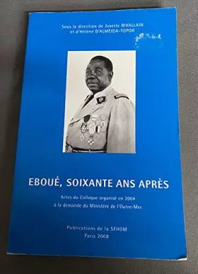 Couverture du produit · Eboué, soixante ans après