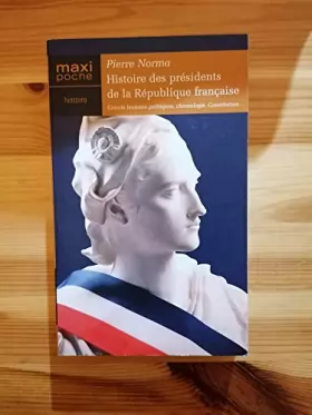 Couverture du produit · Histoire Presidents Republique Française