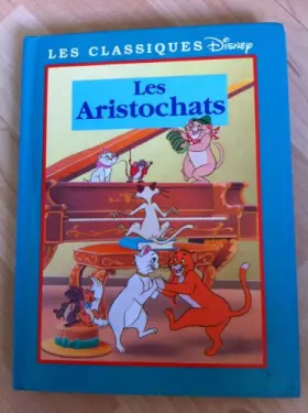 Couverture du produit · Les aristochats (Les classiques Disney.)