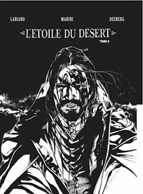 Couverture du produit · L'Etoile du désert T4, version N&B