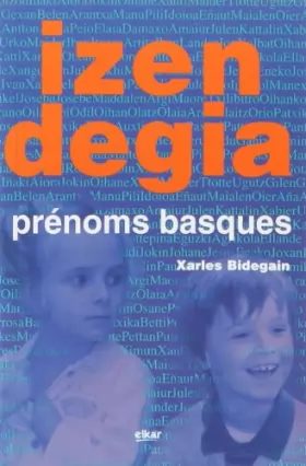 Couverture du produit · Izendegia : prénoms basques