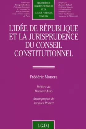 Couverture du produit · l'idée de république et la jurisprudence du conseil constitutionnel
