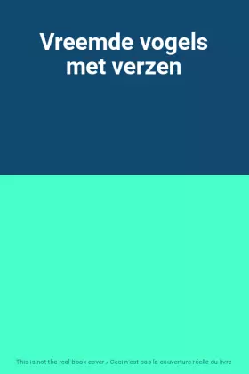 Couverture du produit · Vreemde vogels met verzen