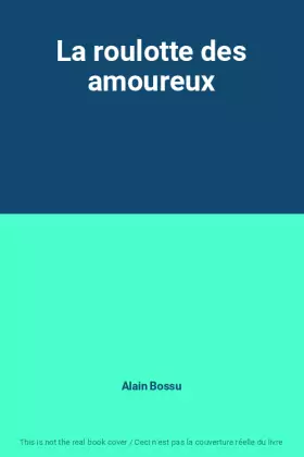 Couverture du produit · La roulotte des amoureux
