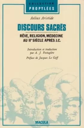 Couverture du produit · Discours sacrés. Rêve, religion, médecine au IIe siècle après J.C.