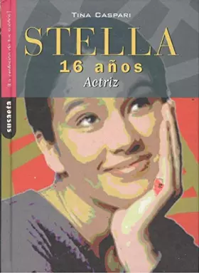 Couverture du produit · Stella 16 Años Actriz (profesion Sueños )