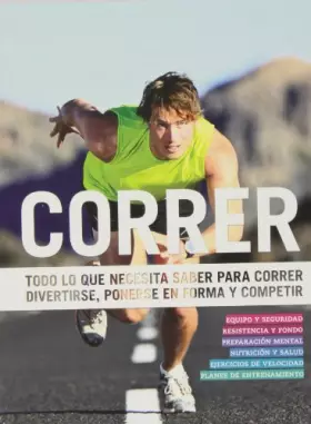Couverture du produit · Correr - Todo Lo Que Necesita Saber Para Correr