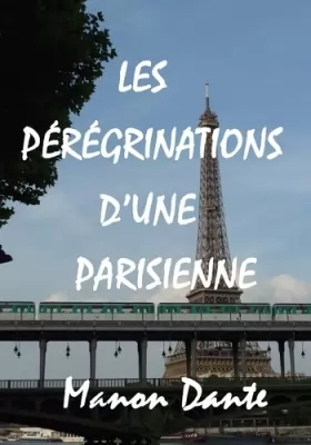Couverture du produit · Les pérégrinations d'une Parisienne