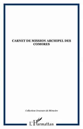 Couverture du produit · Carnet de Mission Archipel des Comores