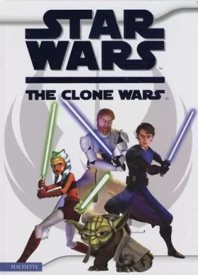 Couverture du produit · Star Wars The Clone Wars : L'album du film
