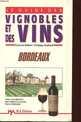 Couverture du produit · Guide des vins Tome 2: Bordeaux