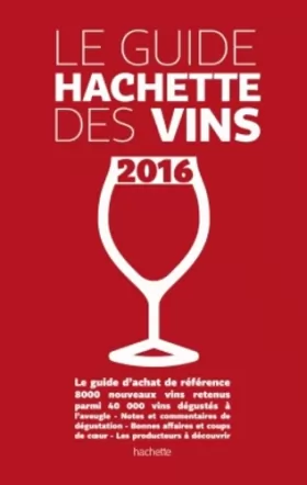 Couverture du produit · Guide Hachette des vins 2016