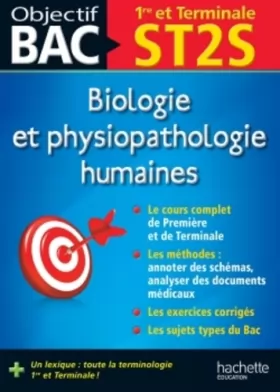 Couverture du produit · Objectif Bac - Biologie et physiopathologie humaines 1re et Term ST2S
