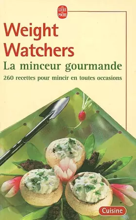 Couverture du produit · La Minceur gourmande : 260 recettes pour mincir en toutes occasions