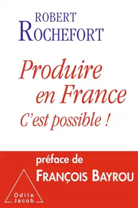 Couverture du produit · Produire en France, c'est possible !