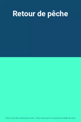 Couverture du produit · Retour de pêche
