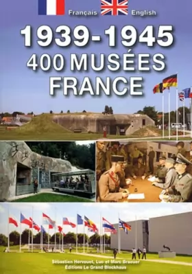Couverture du produit · 1939-1945 400 musées en France