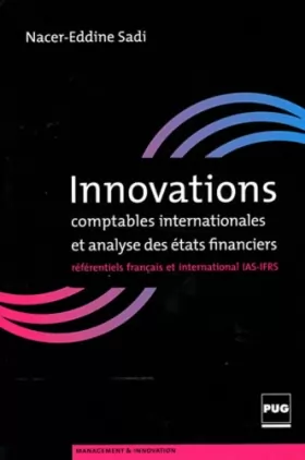 Couverture du produit · Innovations comptables internationales et analyse des états financiers : Référentiels français et international IAS-IFRS