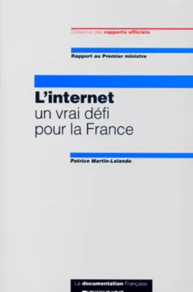 Couverture du produit · L'internet, un vrai défi pour la France