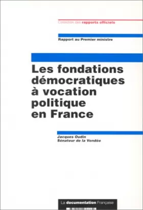 Couverture du produit · Les fondations démocratiques à vocation politique en France